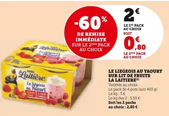Super U La laitiere le liegeois au yaourt sur lit de fruits offre