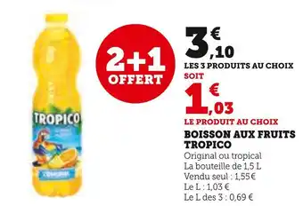 Super U Tropico boisson aux fruits offre