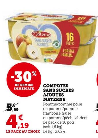 Super U Materne compotes sans sucres ajoutes offre