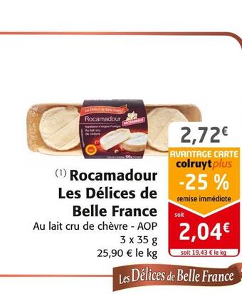 Colruyt Les délices de belle france rocamadour offre