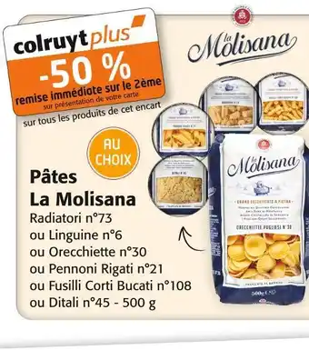 Colruyt La molisana -50% de remise immédiate sur le 2ème sur tous les produits de cet encart pâtes la molisana offre