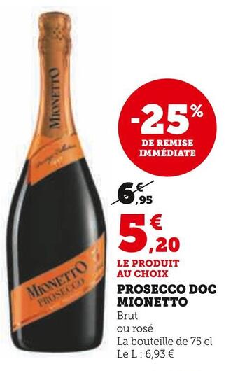 Super U Mionetto prosecco doc offre