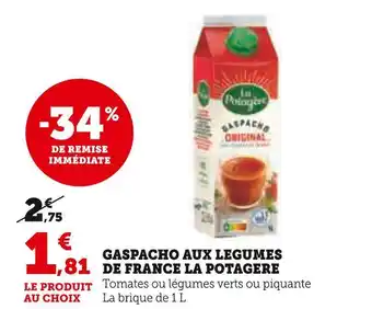Super U La potagere gaspacho aux legumes de france offre