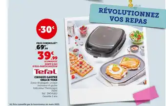Super U Tefal croque gaufre snack time offre