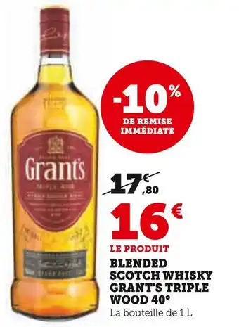 Super U Grant's blended scotch whisky triple wood 40° offre