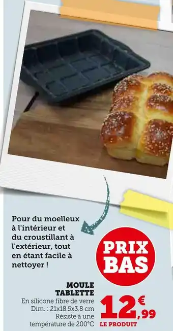 Super U Moule tablette offre