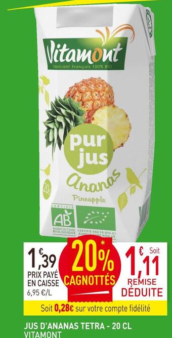 naturéO Vitamont jus d'ananas tetra offre