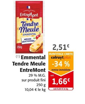 Colruyt Entremont emmental tendre meule offre