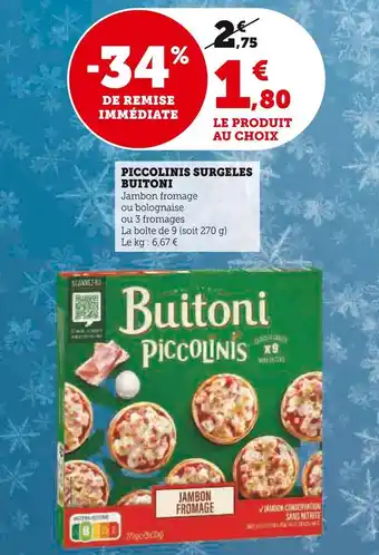 Super U Buitoni piccolinis surgeles offre