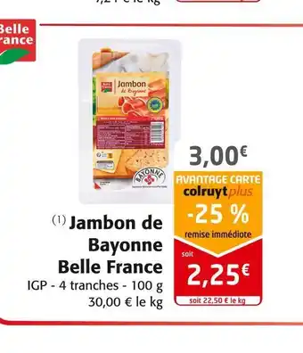 Colruyt Belle france jambon de bayonne offre