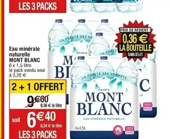 Cora x Carrefour Eau minérale naturelle MONT BLANC 6 x 1,5 litre offre