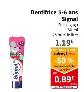 Colruyt Signal dentifrice 3-6 ans offre