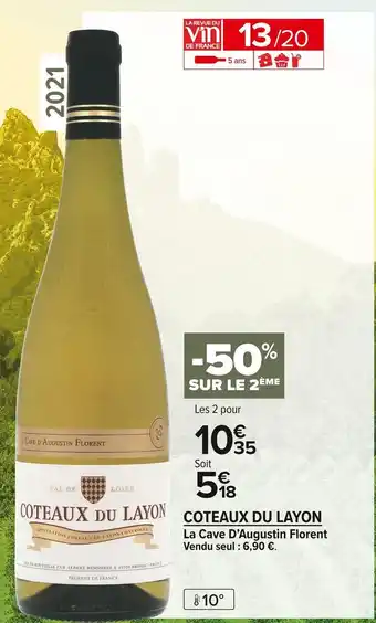 Carrefour Market Coteaux du layon la cave d’augustin florent offre