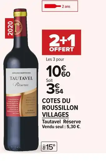 Carrefour Market Tautavel cotes du roussillon villages offre