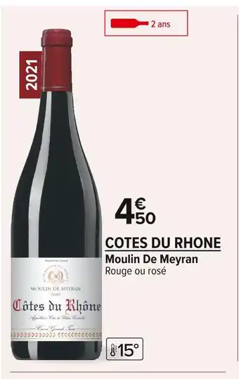Carrefour Market Moulin de meyran cotes du rhone offre