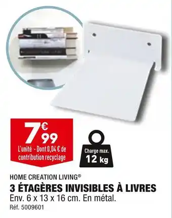 Home creation living 3 étagÚres invisibles à livres