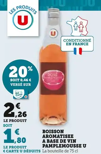 U Express U boisson aromatisee a base de vin pamplemousse offre