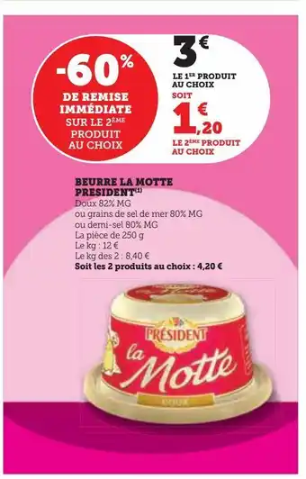 Hyper U Beurre la motte president offre