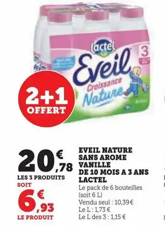 Hyper U Eveil nature sans arome vanille de 10 mois a 3 ans lactel offre