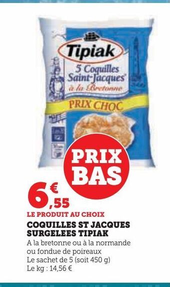 Hyper U Coquilles saint-jacques surgelees tipiak offre