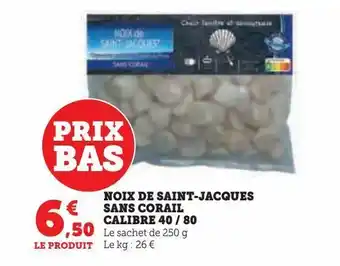 Hyper U Noix de saint-jacques sans corail calibre 40/80 offre