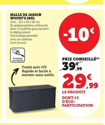 Hyper U Malle de jardin woody`s 280l offre