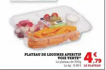 Hyper U Plateau de legumes aperitif voie verte offre