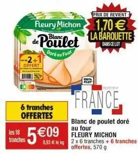 Cora x Carrefour Blanc de poulet fleury michon offre