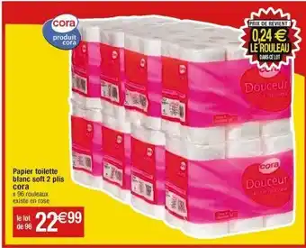 Cora x Carrefour Papier toilette cora offre