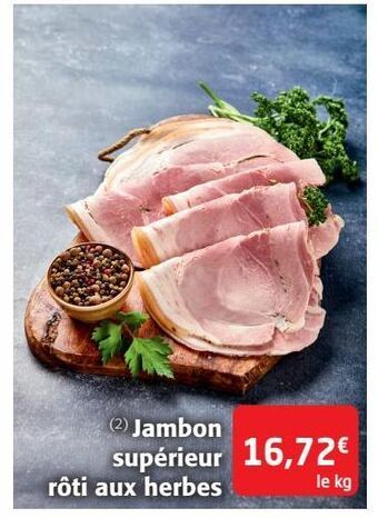 Colruyt Jambon supérieur rôti aux herbes offre