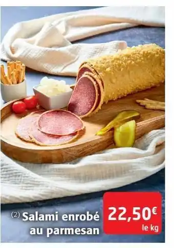 Salami enrobé au parmesan