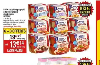 Cora x Carrefour P'tite recette spaghetti à la bolognaise dès 8 mois NESTLÉ offre