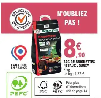 E.Leclerc SAC DE BRIQUETTES "BEAUX JOURS" offre