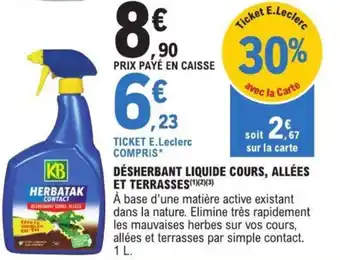 E.Leclerc DÉSHERBANT LIQUIDE COURS, ALLÉES ET TERRASSES(1)(2)(3) offre