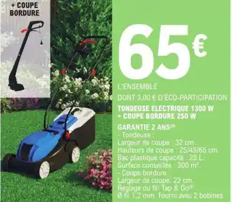 E.Leclerc TONDEUSE ELECTRIQUE 1300 W + COUPE BORDURE 250 W offre