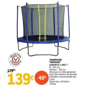 E.Leclerc TRAMPOLINE "WOODSUN" offre