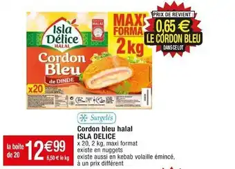 Cora x Carrefour Cordon Bleu HALAL ISLA DELICE offre