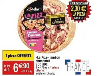 Cora x Carrefour «La Pizz» jambon emmental SODEBO offre