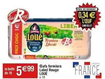 Cora x Carrefour Œufs fermiers Label Rouge LOUÉ offre