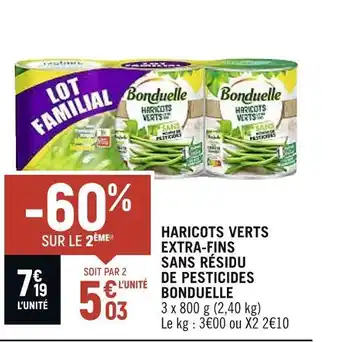 Spar Bonduelle haricots verts extra-fins sans résidu de pesticides offre