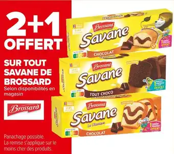 Carrefour Market Brossard 2+1 offert sur tout savane de brossard offre