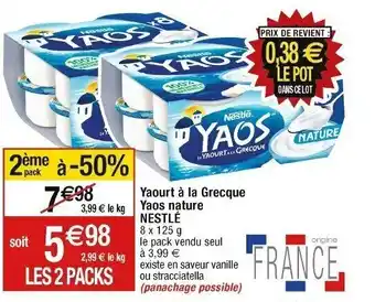 Cora x Carrefour Yaourt à la Grecque YAOS NATURE NESTLE offre