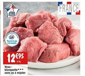 Cora x Carrefour Veau : blanquette*** sans os à mijoter offre
