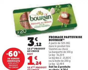 Super U FROMAGE PASTEURISE BOURSIN (3) offre