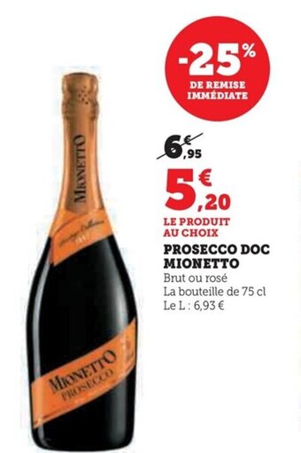 Super U PROSECCO DOC MIONETTO offre