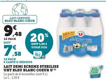 Super U LAIT DEMI ECREME STERILISE UHT BLEU BLANC COEUR U (¹) offre