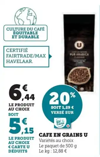 Super U CAFE EN GRAINS U offre