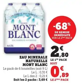 Super U EAU MINERALE NATURELLE LE 1ER PACK MONT BLANC offre