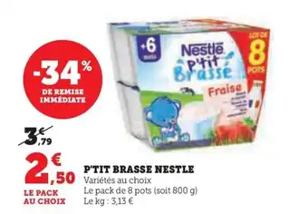 Super U P'TIT BRASSE NESTLE offre