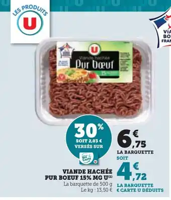 Super U VIANDE HACHÉE PUR BOEUF 15% MG U(¹) offre